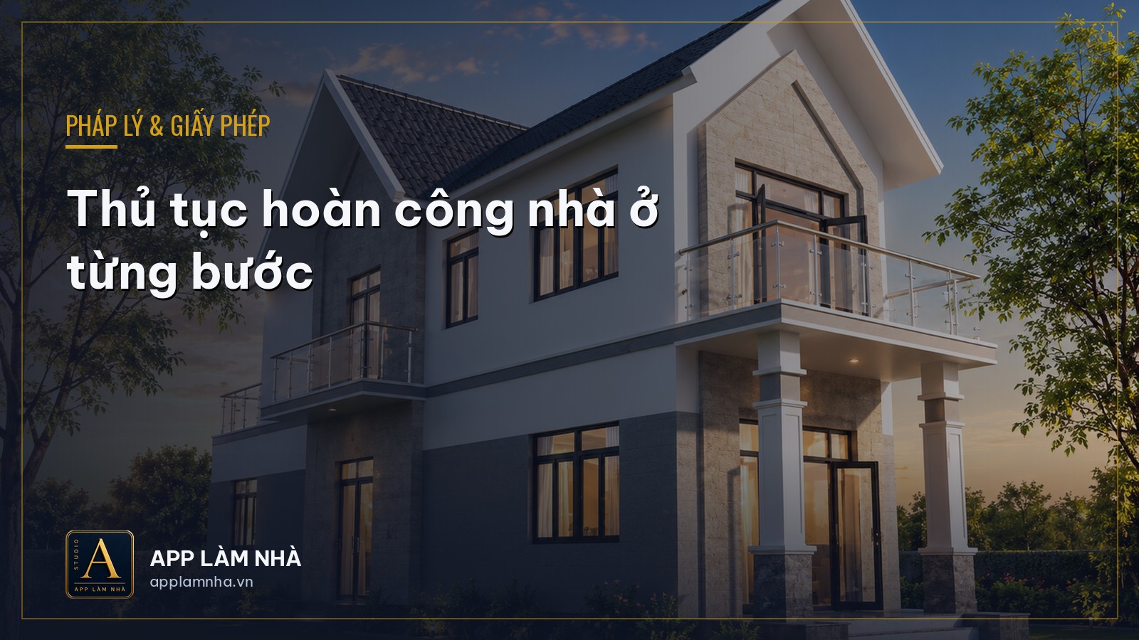 Thủ tục hoàn công nhà ở: hướng dẫn từng bước 2026